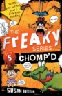 Image for Chomp&#39;d : The Freaky Series Book 5