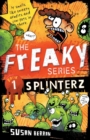 Image for Splinterz : The Freaky Series Book 1