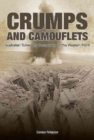 Image for Crumps and camouflets  : Australian companies tunnelling on the Western Front