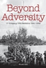 Image for Beyond Adversity : &#39;U&#39; Company, 15th Battalion 1941-1942