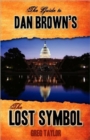 Image for The Guide to Dan Brown&#39;s The Lost Symbol