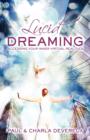 Image for Lucid Dreaming : Accessing Your Inner Virtual Realities