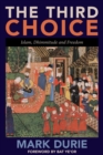 Image for The Third Choice : Islam, Dhimmitude and Freedom