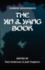 Image for Chinese Whisperings : The Yin and Yang Book