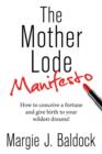 Image for The Mother Lode Manifesto