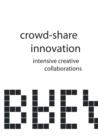 Image for Crowd-Share Innovation