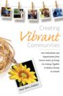 Image for Creating Vibrant Communities : How Individuals and Organizations from Diverse Sectors of Society Are Coming Together to Reduce Poverty in Canada