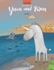 Image for The Journey of Yuan and Kian : How a land unicorn and a sea unicorn created the stars in the sky
