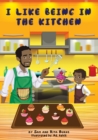 Image for I Like Being in the Kitchen