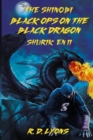 Image for Black Ops On the Black Dragon Shurik&#39;en II