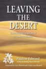 Image for Leaving the Desert : Embracing the Simplicity of A Course in Miracles