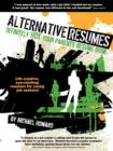 Image for Alternative resumes  : definitely not your parents resume book