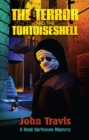 Image for The Terror and the Tortoiseshell