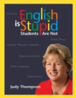 Image for English Is Stupid, Students Are Not