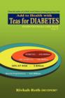 Image for Teas for Diabetes : Add to Health with Tea