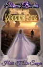 Image for Eternal Bodies: Rise of the Morning Star