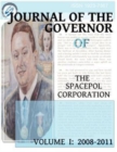 Image for Journal of the governor of The SPACEPOL CorporationVolume 1,: 2008-2011 : Volume I
