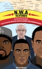 Image for N.W.A: The Aftermath: Exclusive Interviews with Dr. Dre, Ice Cube, Jerry Heller, Yella &amp; Westside Connection