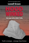 Image for Hoodwinked - the spy who didn&#39;t die