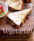 Image for Canadian Living: The Vegetarian Collection