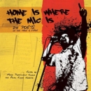 Image for Home is Where the Mic Is