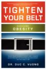 Image for Tighten Your Belt : Overcome Obesity