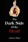 Image for The Dark Side of the Heart