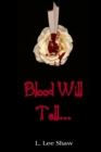 Image for Blood Will Tell...