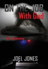 Image for On The Job with God : The Awakening