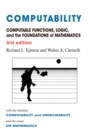 Image for Computability : Computable Functions, Logic, and the Foundations of Mathematics