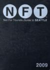 Image for Not for Tourists - Guide to Seattle