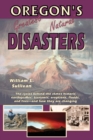 Image for Oregon&#39;s Greatest Natural Disasters