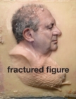 Image for Fractured Figure