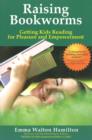 Image for Raising Bookworms : Getting Kids Reading for Pleasure and Empowerment