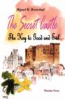 Image for The Secret Castle : The Key to Good and Evil