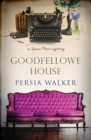 Image for Goodfellowe House : A Lanie Price Mystery