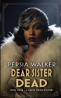 Image for Dear Sister Dead : A Lanie Price Mystery