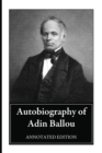 Image for Autobiography of Adin Ballou : Annotated Edition