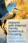 Image for Hakomi with Internal Family Systems and Focusing