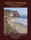 Image for A coast to explore  : coastal geology and ecology of Central California