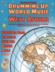Image for Drumming Up World Music : West Africa