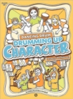 Image for Drumming Up Character