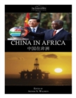 Image for China in Africa  : a compendium of articles from the Jamestown Foundation&#39;s China brief