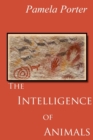 Image for The Intelligence of Animals