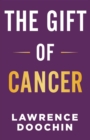 Image for Gift Of Cancer