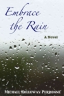 Image for Embrace the Rain: A Novel