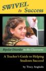 Image for SWIVEL to Success - Bipolar Disorder in the Classroom