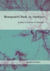 Image for Montgomery Park, or Opulence : An Essay in the Form of a Building