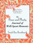 Image for The Peace and Plenty Journal of Well-Spent Moments