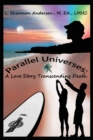 Image for Parallel Universes : A Love Story Transcending Death